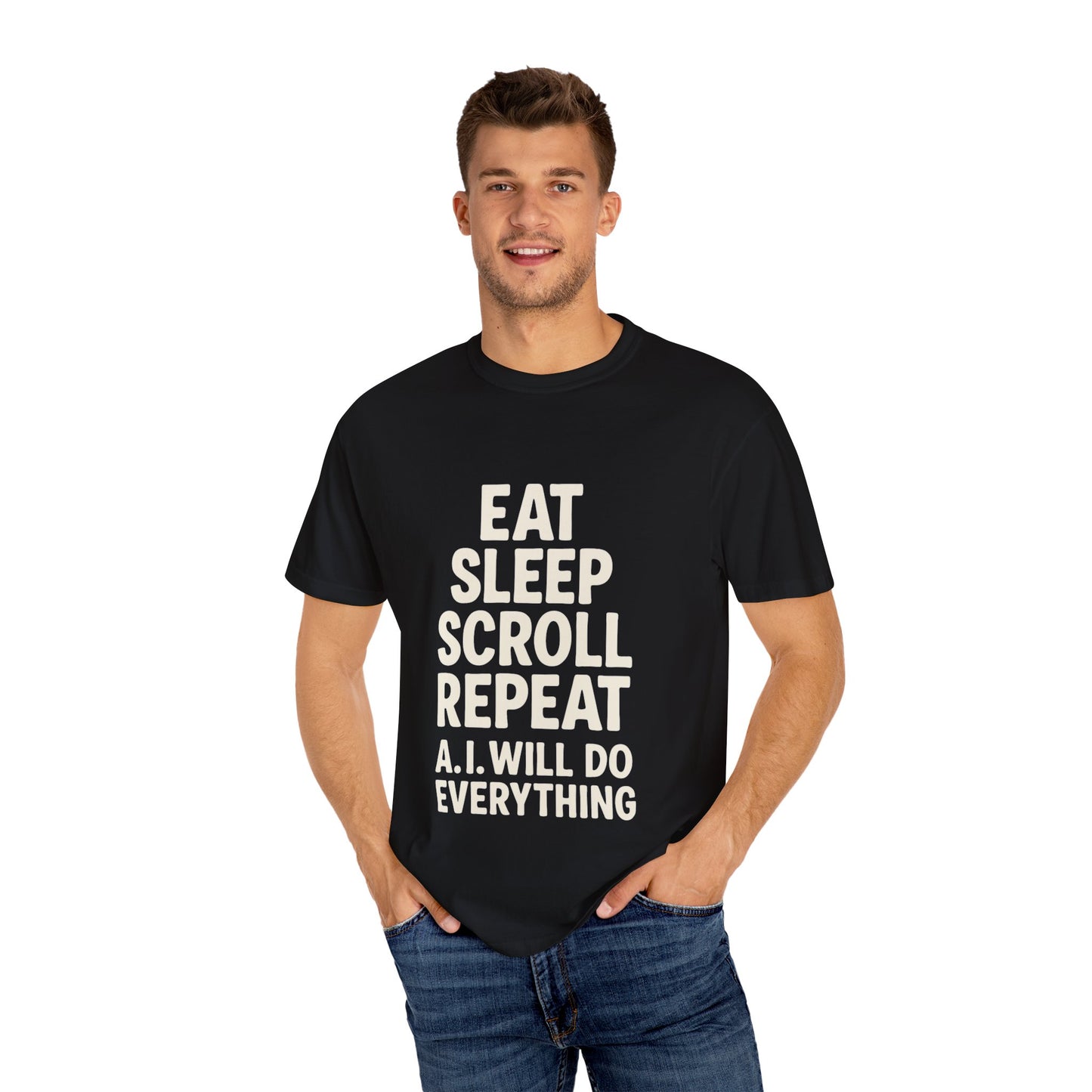 AI will Do Everything Tee