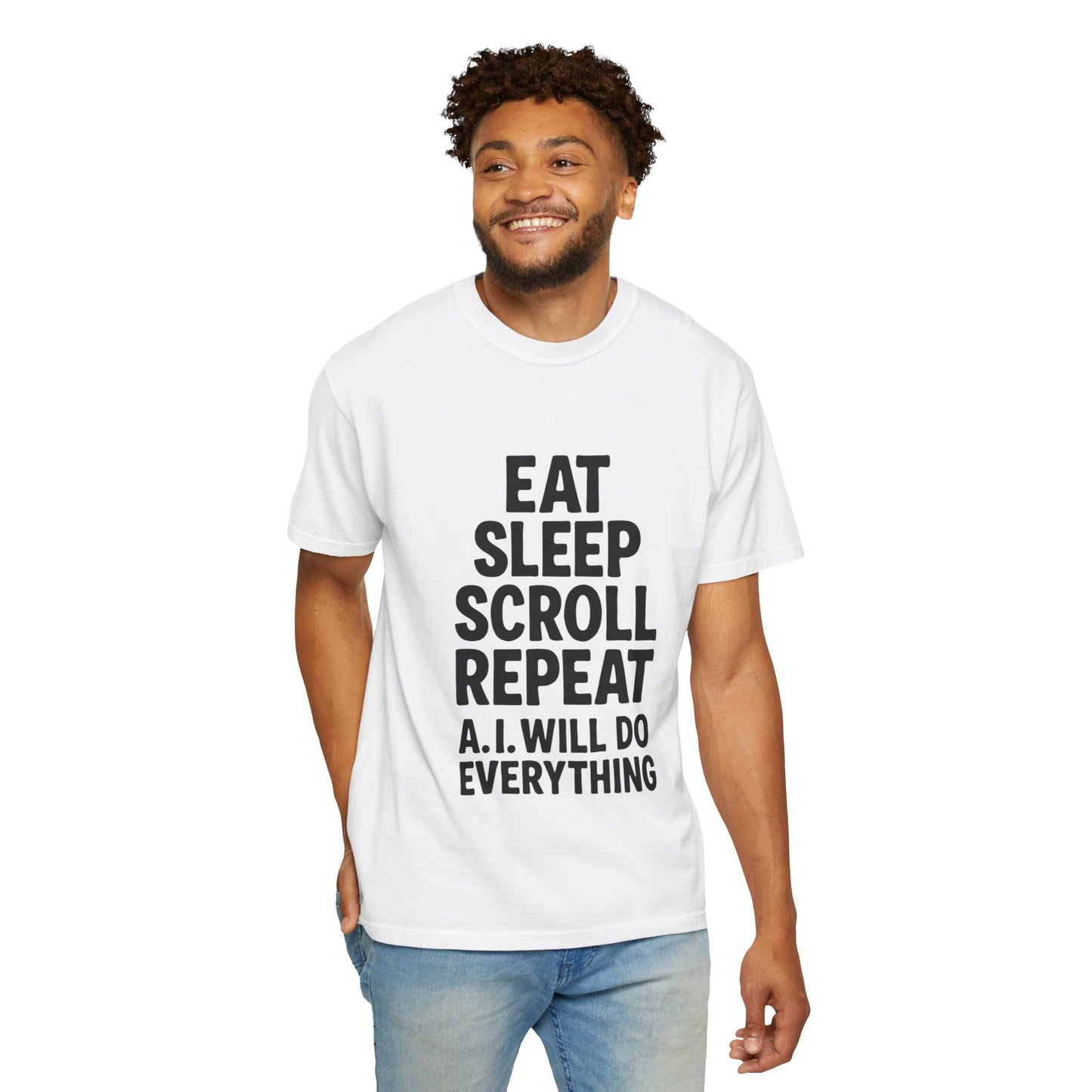 AI will Do Everything Tee