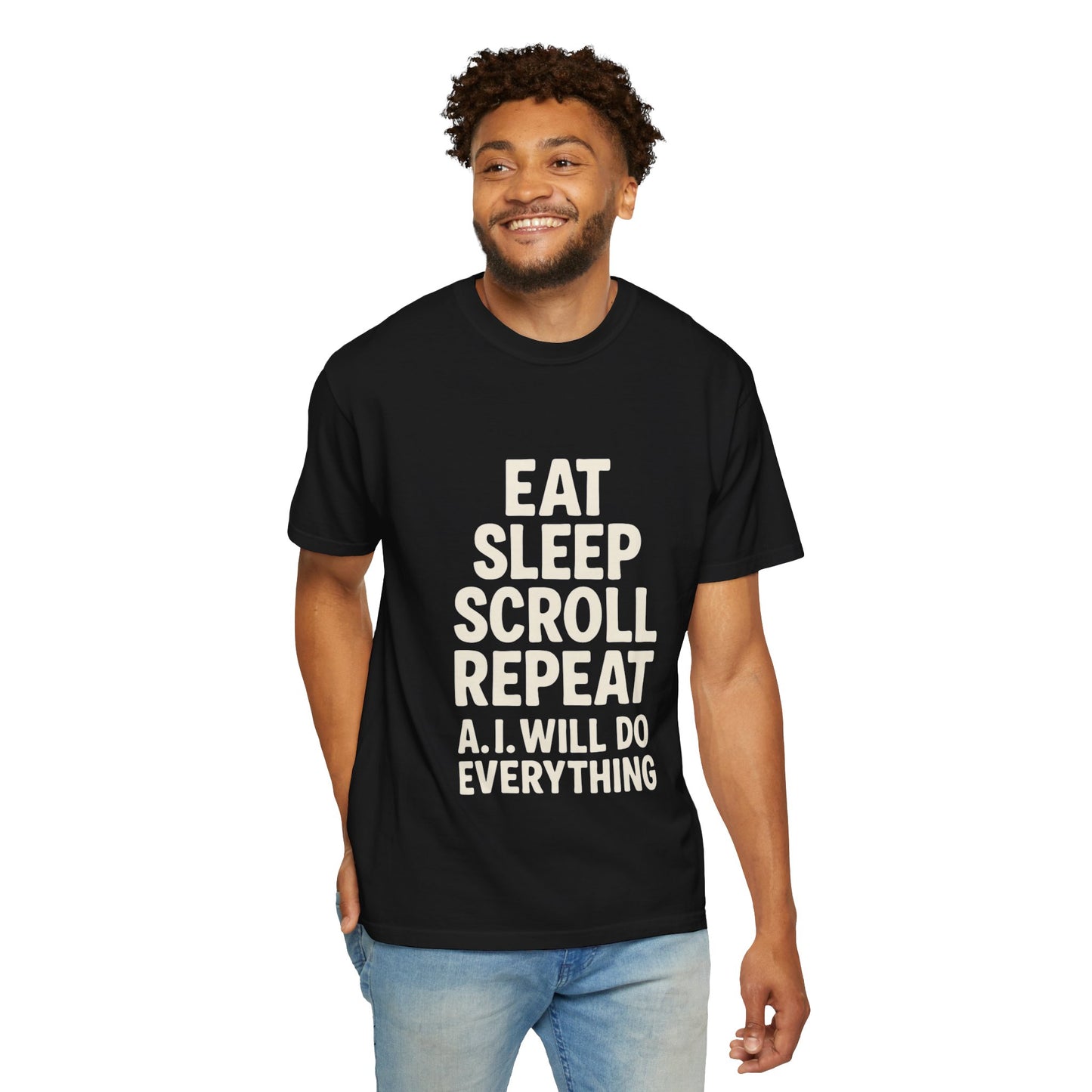 AI will Do Everything Tee