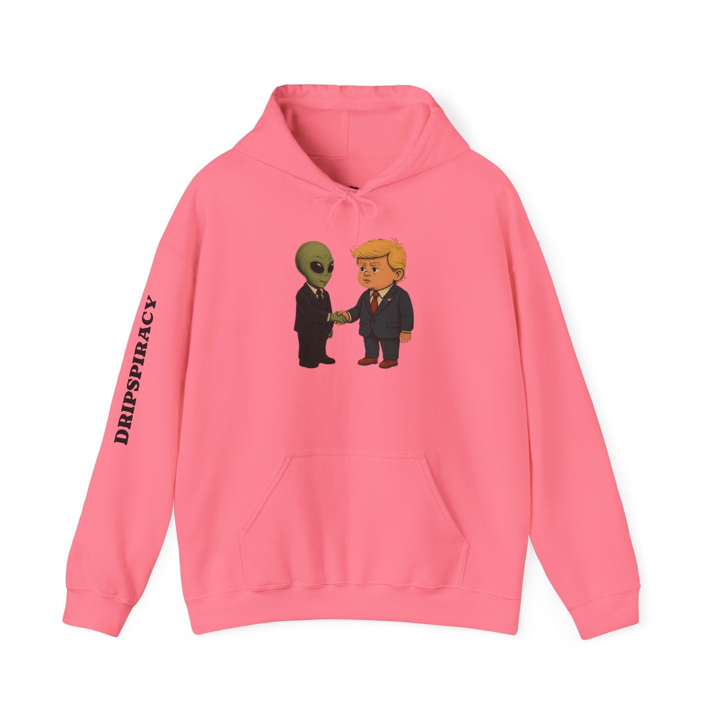 Dripspiracy Unisex Hooded Sweatshirt - Fun Alien & Politician Design