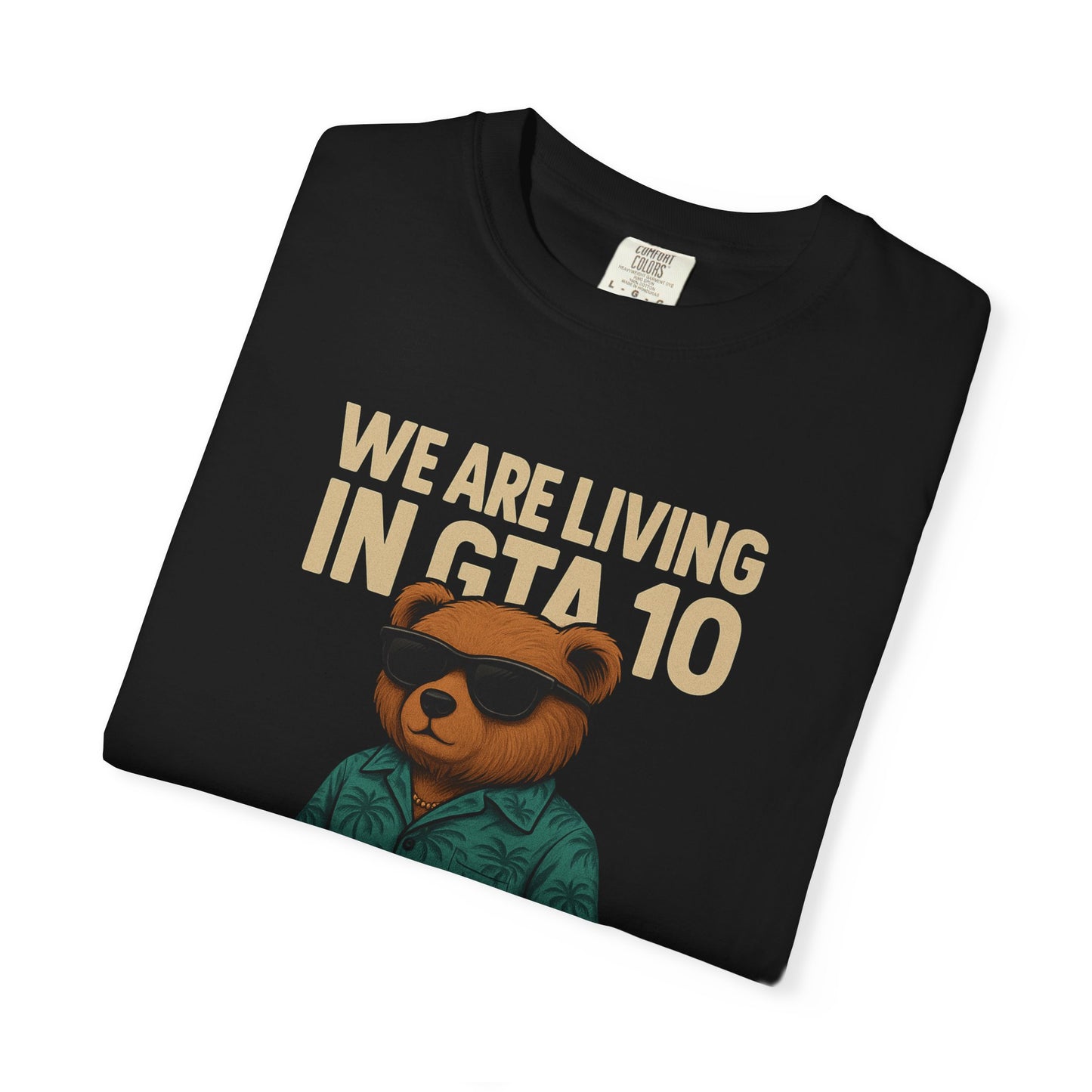 We are living in GTA 10 T-Shirt
