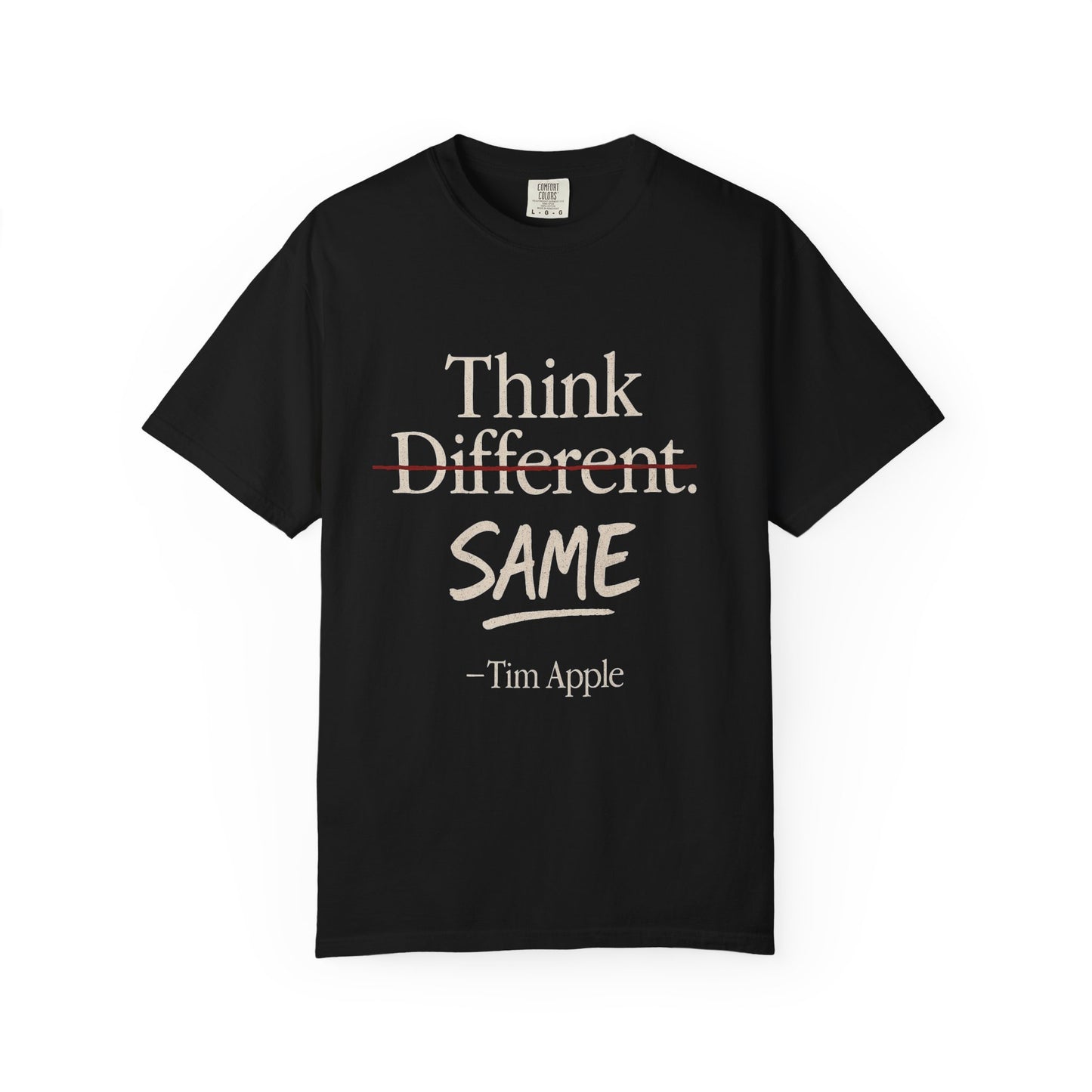 THINK SAME - Tim Apple Casual T-Shirt