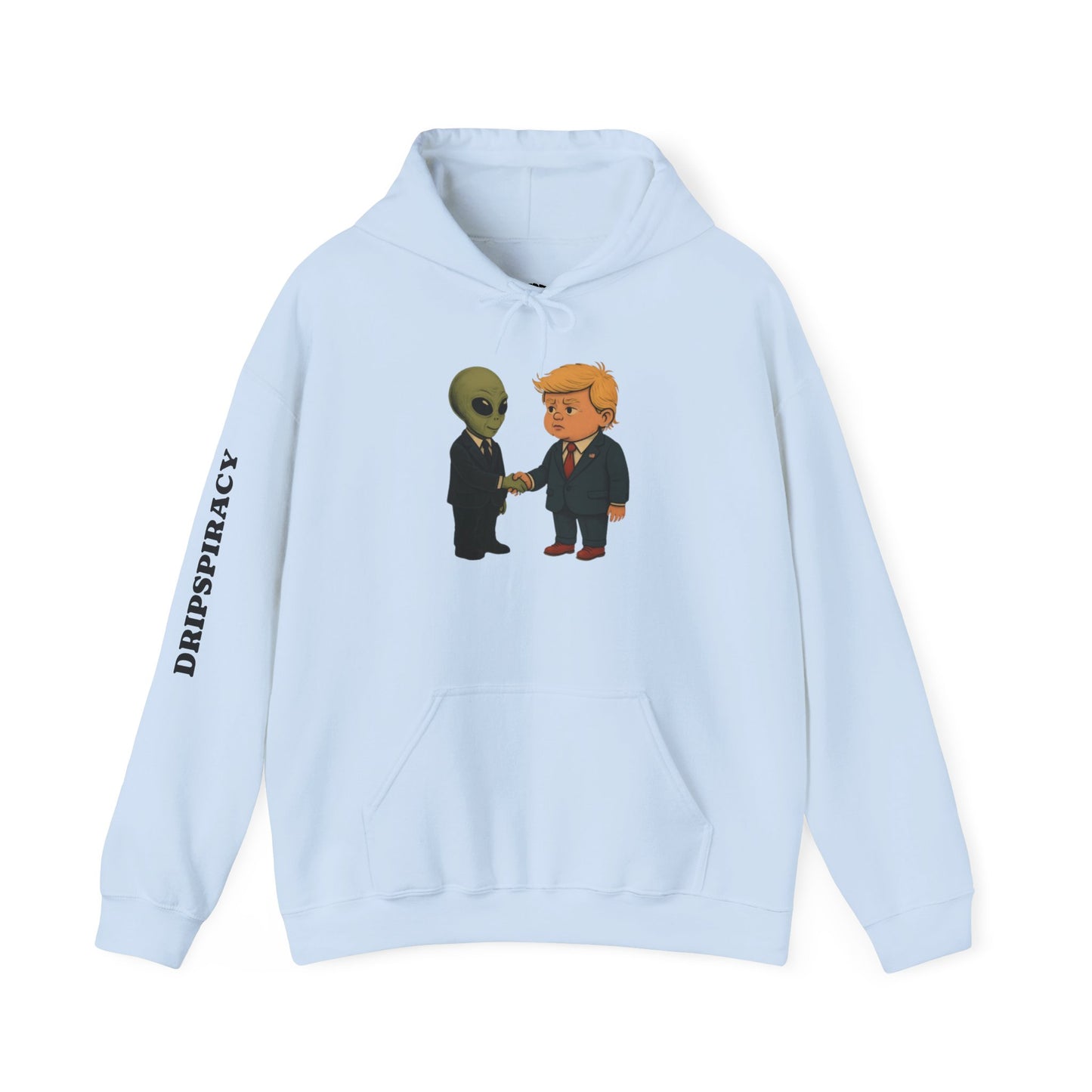 Dripspiracy Unisex Hooded Sweatshirt - Fun Alien & Politician Design
