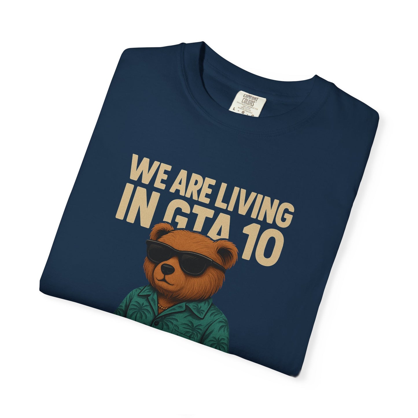 We are living in GTA 10 T-Shirt