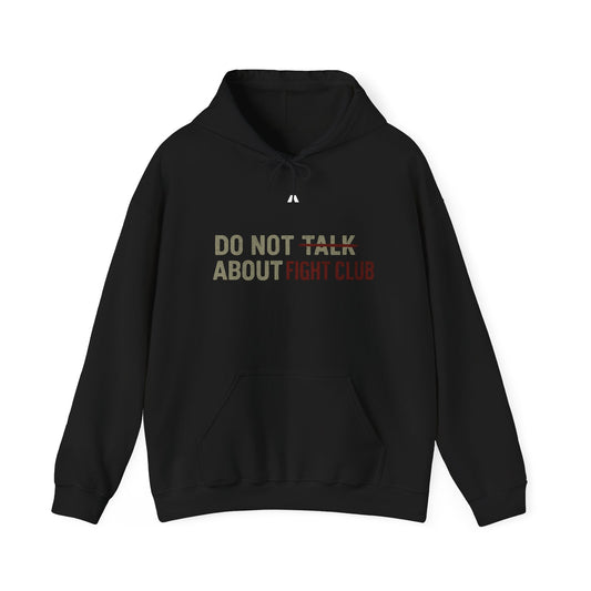 Do not Talk about Fight Club Hoodie